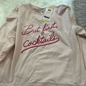 But first cocktails sweatshirt